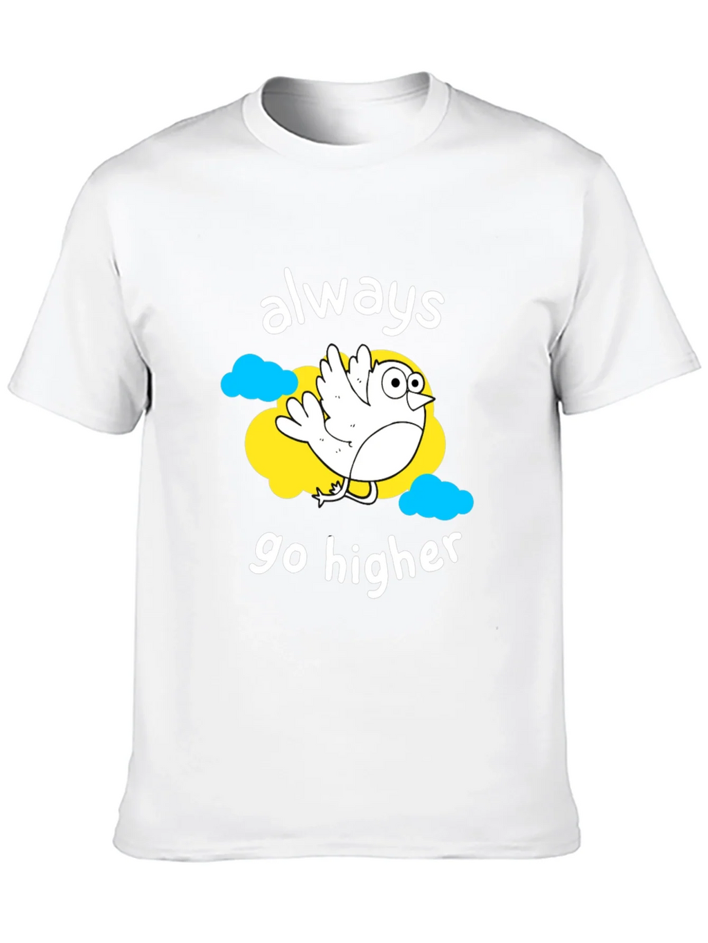 Always Go Higher T-Shirt