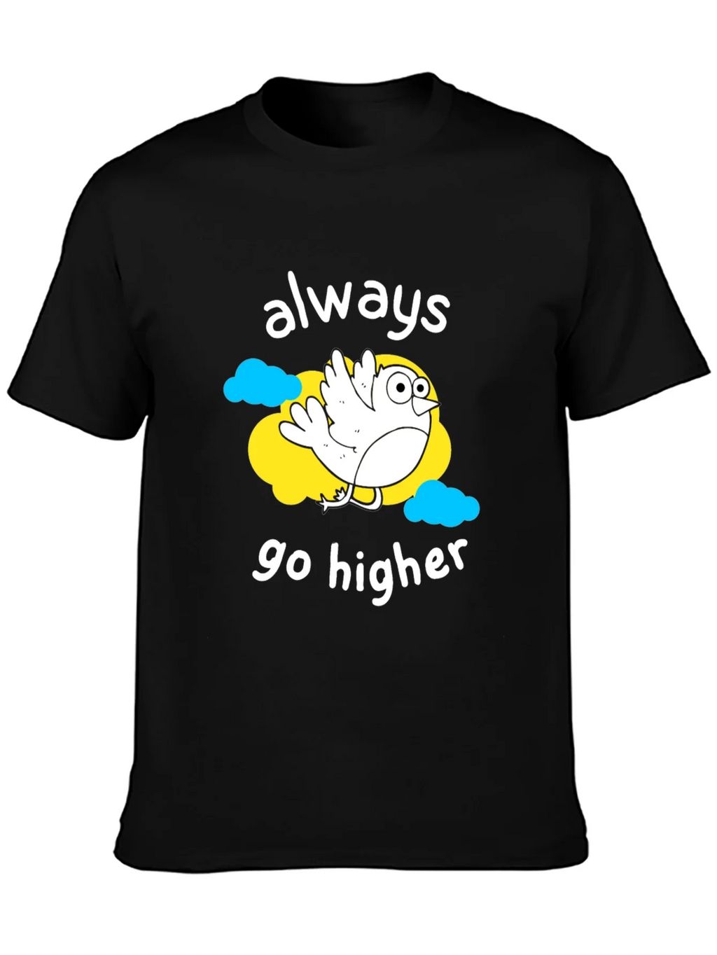 Always Go Higher T-Shirt