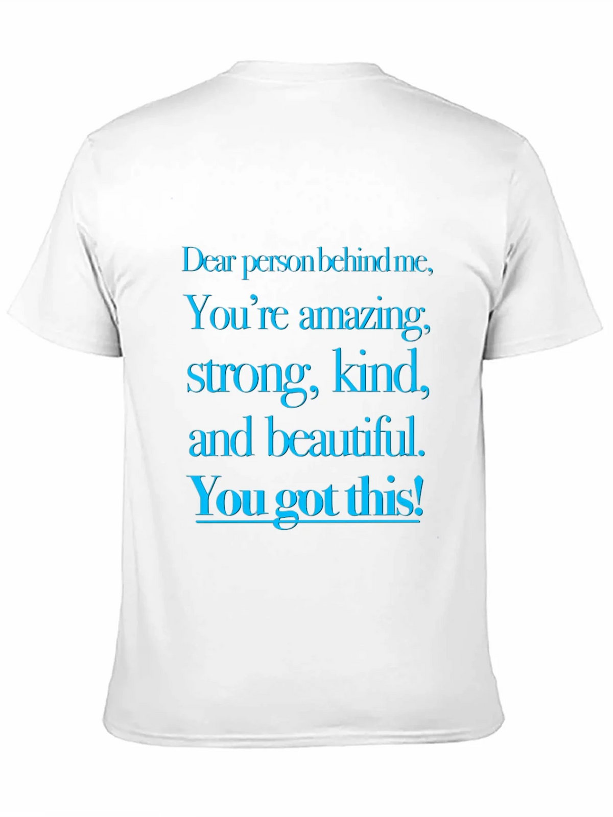 Inspirational Message Graphic T-Shirt