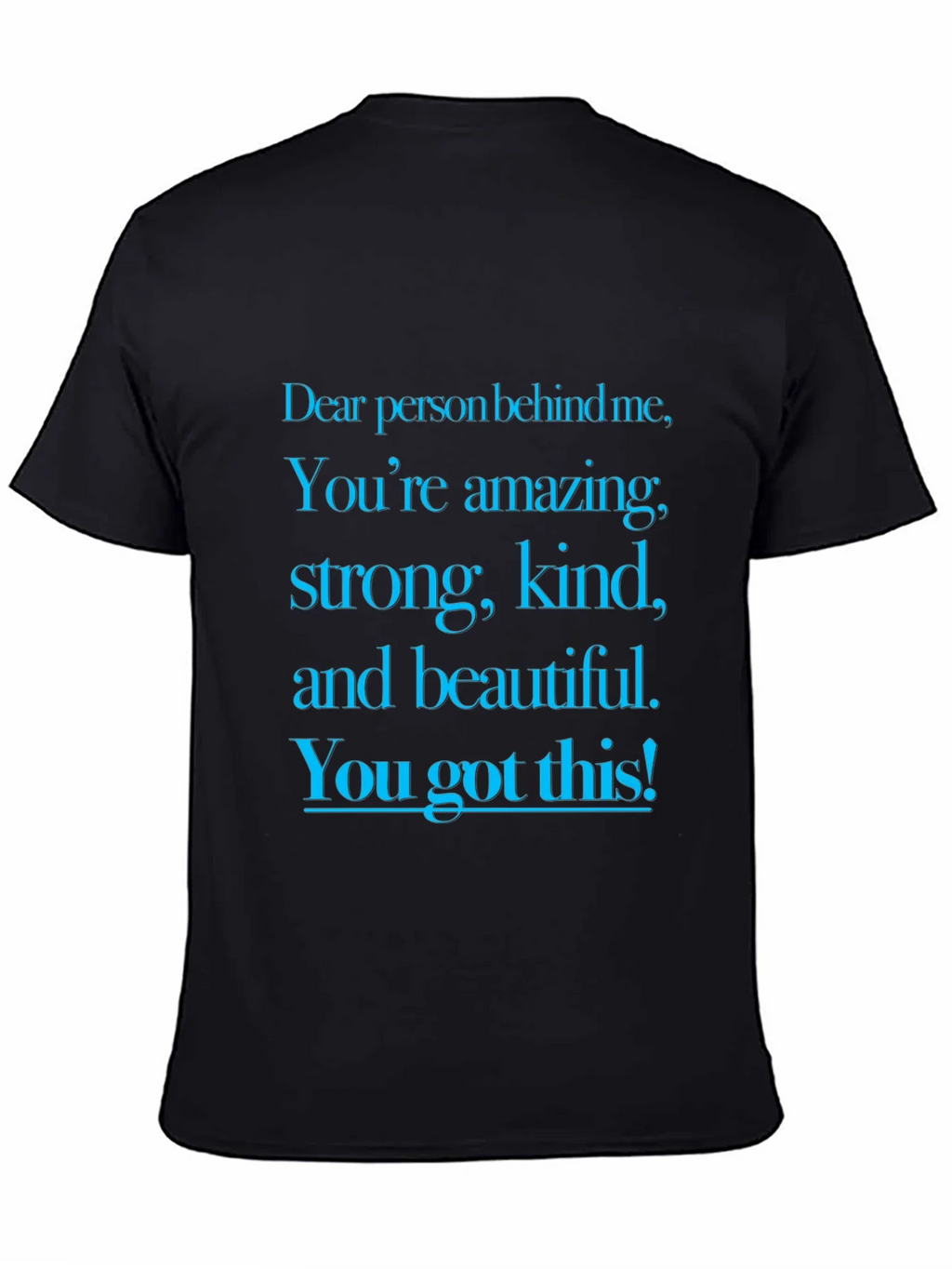Inspirational Message Graphic T-Shirt