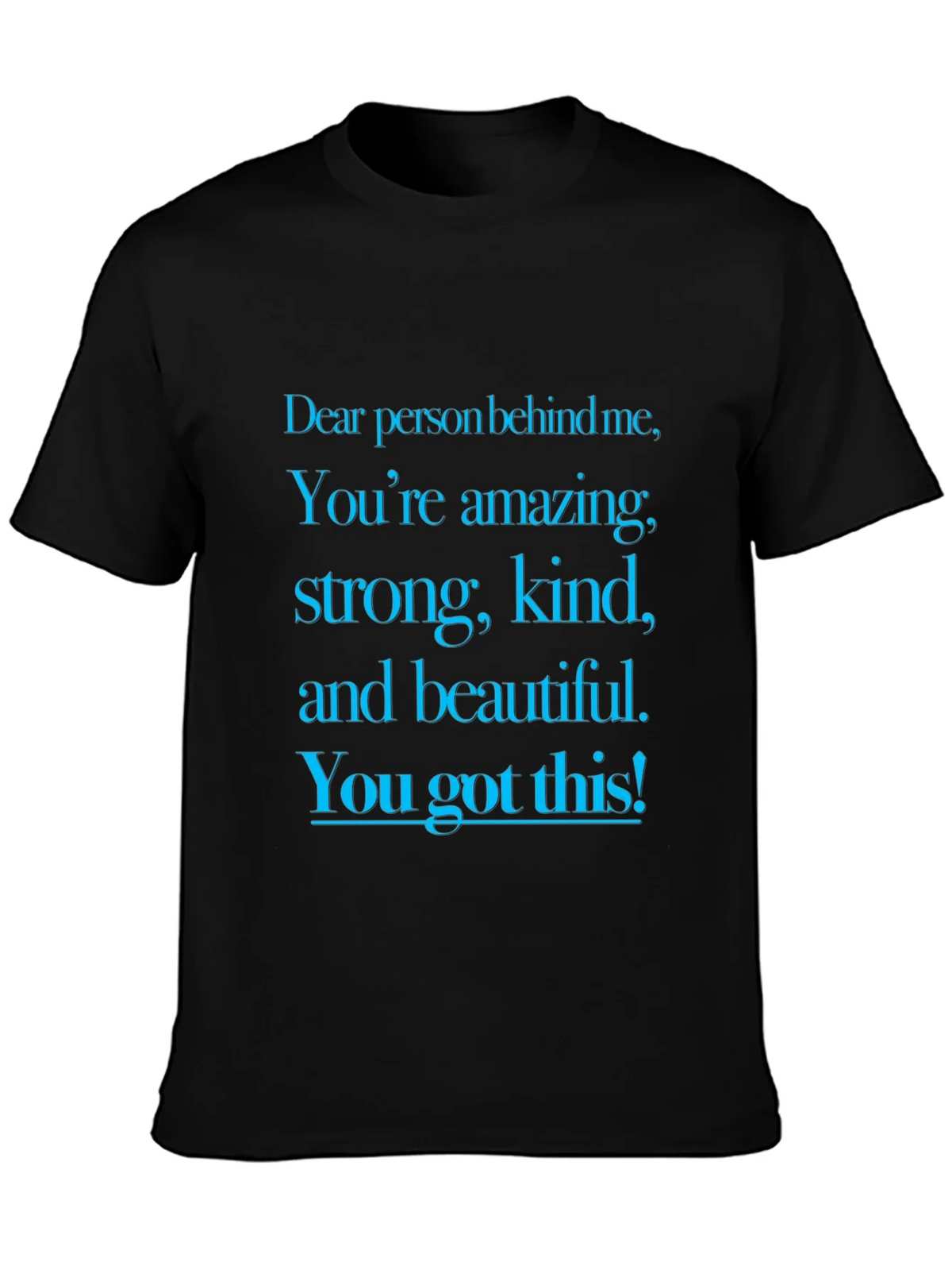 Inspirational Message Graphic T-Shirt