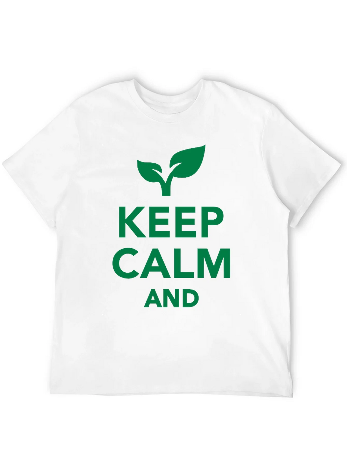 Keep Calm and Grow Black T-Shirt