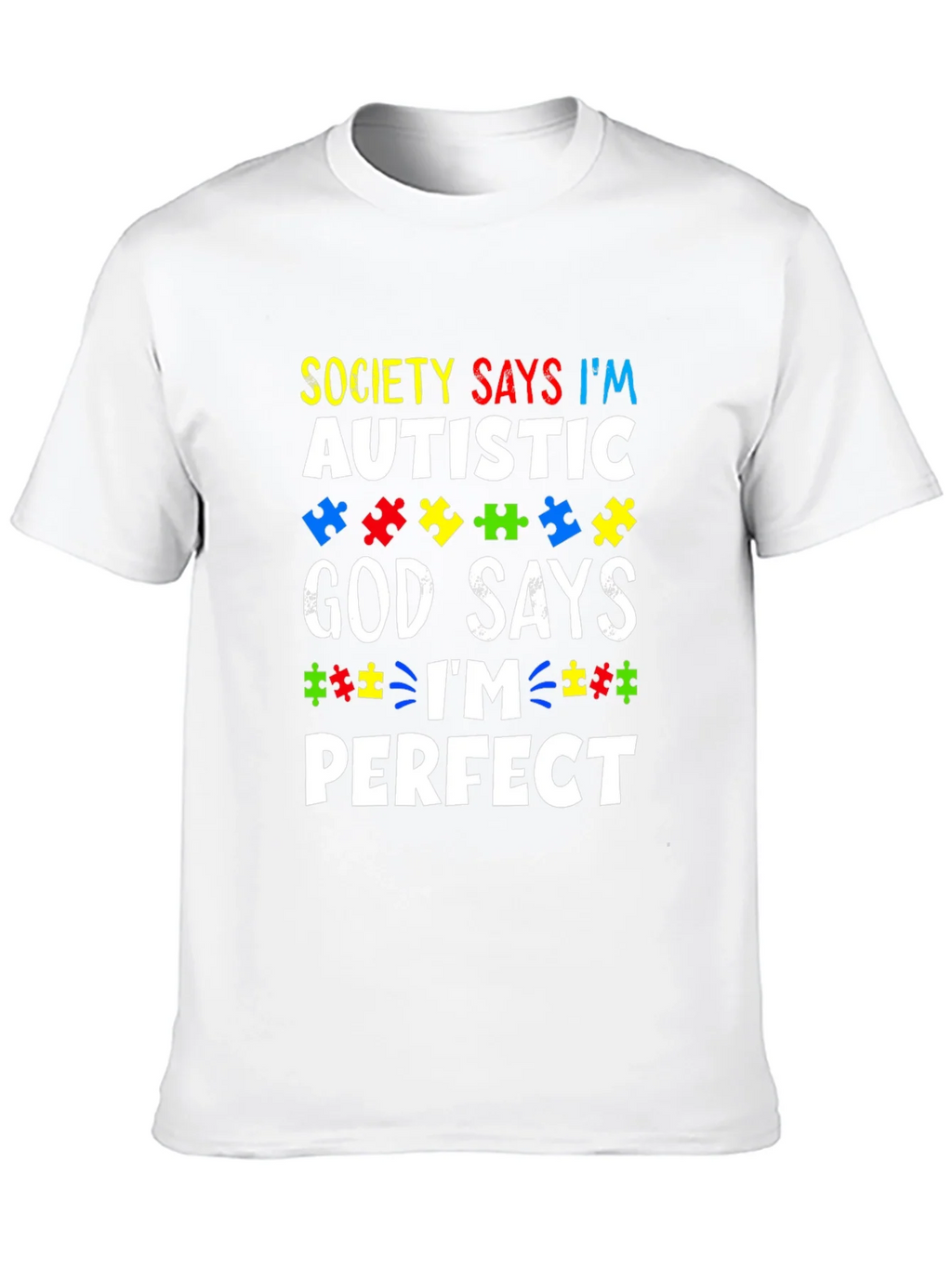 Autism Awareness T-Shirt - God Says Im Perfect
