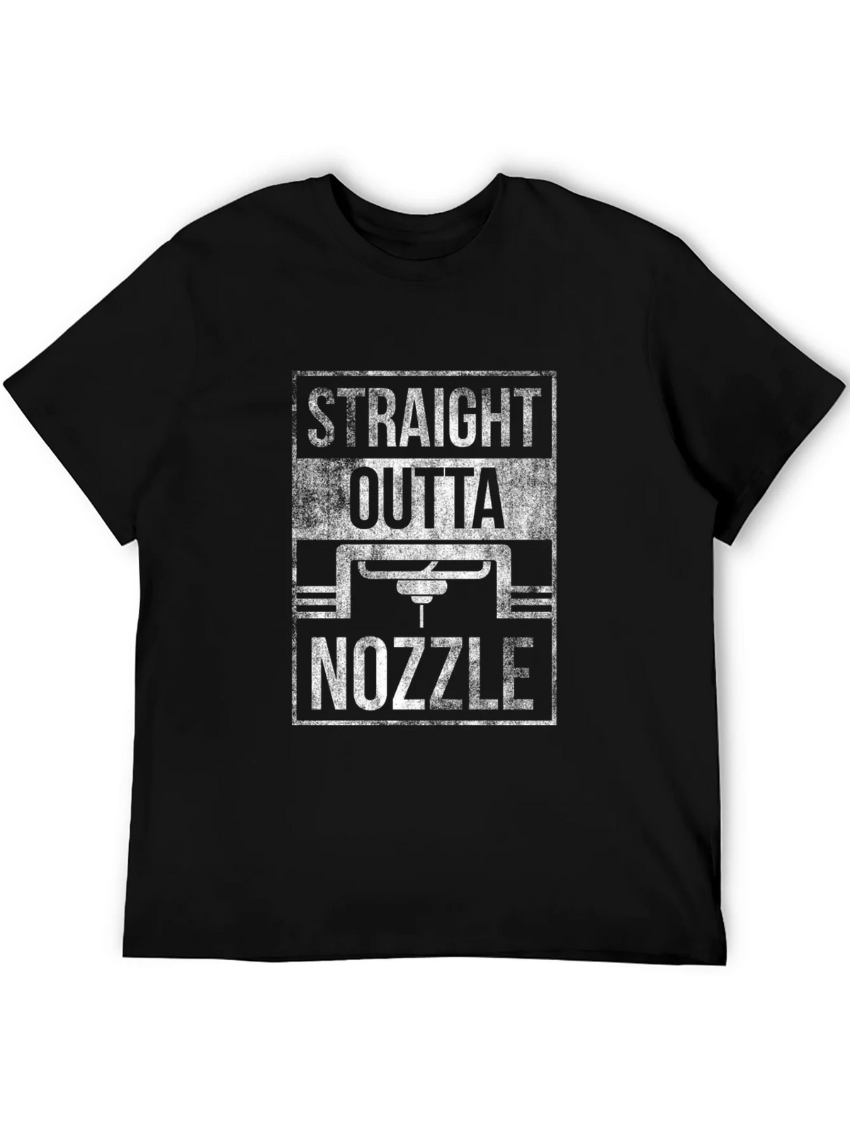 Straight Outta Nozzle T-Shirt - 3D Printing Fan Apparel
