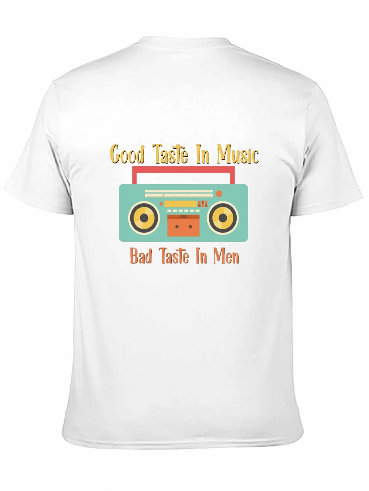 Good Taste Music Bad Taste Men Graphic Tee