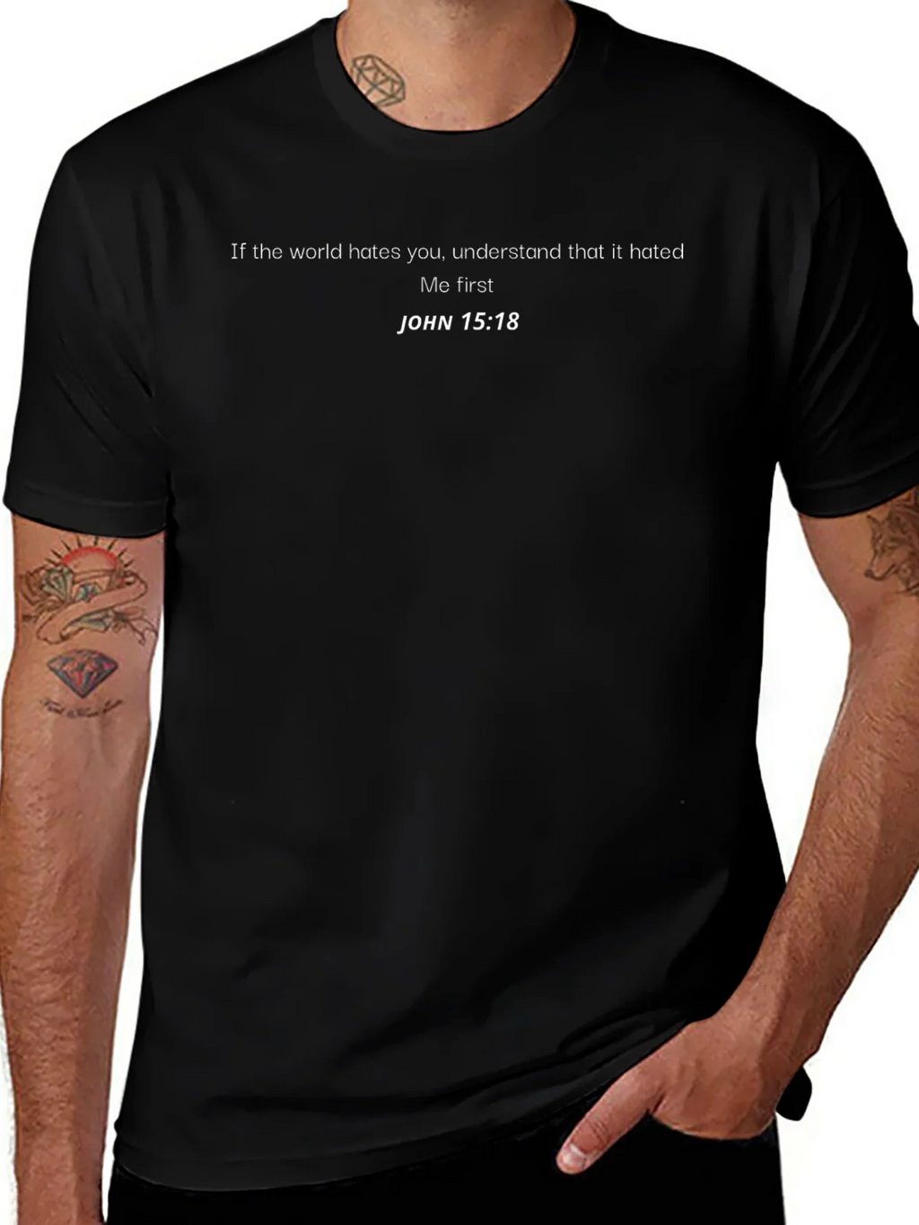 JOHN 15:18 Graphic T-Shirt - Religious Tee